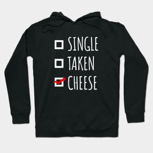 Single Taken Cheese Hoodie